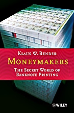 Moneymakers: The Secret World of Banknote Printing - ISBN 9783527502363
