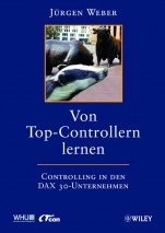 Von Top–Controllern lernen: Controlling in den DAX 30–Unternehmen - ISBN 9783527503377