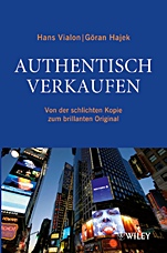 Authentisch verkaufen: Von der schlichten Kopie zum brillanten Original - ISBN 9783527503551