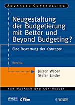 Neugestaltung der Budgetierung mit Better und Beyond Budgeting?: Eine Bewertung der Konzepte - ISBN 9783527504121