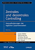 Zentrales und dezentrales Controlling: Herausforderungen der täglichen Zusammenarbeit - ISBN 9783527504145