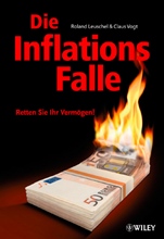 Die Inflationsfalle: Retten Sie Ihr Vermögen! - ISBN 9783527504183