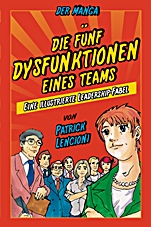 Die 5 Dysfunktionen eines Teams – der Manga: Eine illustrierte Leadership–Fabel - ISBN 9783527505098