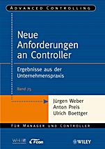 Neue Anforderungen an Controller: Ergebnisse aus der Unternehmenspraxis - ISBN 9783527505173