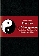 Das Tao im Management: Fernöstliche Weisheiten für das Geschäftsleben - ISBN 9783527505401