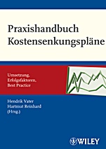 Praxishandbuch Kostensenkungspläne: Umsetzung, Erfolgsfaktoren, Best Practice - ISBN 9783527505708