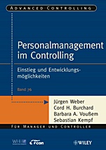 Personalmanagement im Controlling: Einstieg und Entwicklungsmoglichkeiten - ISBN 9783527505760