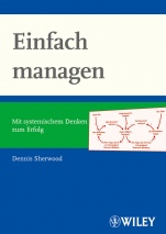 Einfacher managen: Mit systemischem Denken zum Erfolg - ISBN 9783527506026