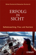 Erfolg in Sicht: Selbstcoaching: Frau und Karriere - ISBN 9783527506309