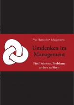 Umdenken im Management: In fünf Schritten Probleme anders lösen - ISBN 9783527506583