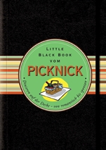 Das Little Black Book vom Picknick: Dinieren auf der Decke – von romantisch bis spontan - ISBN 9783527506798