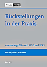 Ruckstellungen in der Praxis: Anwendungsfälle nach HGB und IFRS - ISBN 9783527506866