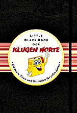 Das Little Black Book der klugen Worte: Die besten Zitate und Weisheiten für jeden Anlass - ISBN 9783527507085