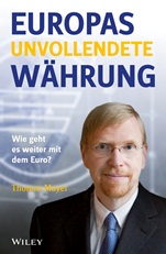 Europas unvollendete Währung: Wie geht es weiter mit dem Euro? - ISBN 9783527507238