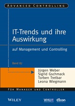 IT–Trends und ihre Auswirkung – auf Management und Controlling - ISBN 9783527507443