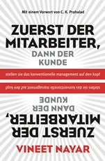 Zuerst der Mitarbeiter, dann der Kunde Stellen Siedas konventionelle Management auf den Kopf - ISBN 9783527507511