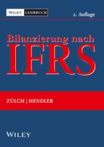 Bilanzierung nach International Financial Reporting Standards (IFRS) - ISBN 9783527507672