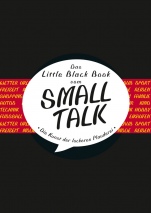 Das Little Black Book vom Smalltalk: Die Kunst der lockeren Plauderei - ISBN 9783527508068