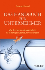Das Handbuch für Unternehmer: Wie Sie Ihren Anfangserfolg in nachhaltiges Wachstum verwandeln - ISBN 9783527508242