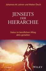 Jenseits der Hierarchie: Status im beruflichen Alltag aktiv gestalten - ISBN 9783527508433
