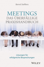 Meetings – das überfällige Praxishandbuch: Lösungen für erfolgreiche Besprechungen - ISBN 9783527508501