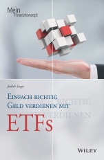 Einfach richtig Geld verdienen mit ETFs - ISBN 9783527508969