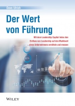 Der Wert von Führung: Mit dem Leadership Capital Index den Einfluss von Leadership auf den Marktwert eines Unternehmens ermitteln und messen - ISBN 9783527509034