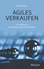 Agiles Verkaufen: Ihr Leitfaden für langfristige Wettbewerbsfähigkeit - ISBN 9783527509324