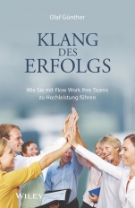 Klang des Erfolgs: Wie Sie mit Flow Work Ihre Teams zur Hochleistung führen - ISBN 9783527509416