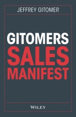 Gitomers Sales–Manifest: Unverzichtbare Massnahmen, damit Sie heute und in Zukunft erfolgreich verkaufen - ISBN 9783527509911