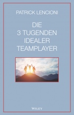 Die 3 Tugenden idealer Teamplayer - ISBN 9783527509966