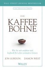 Die Kaffeebohne: Wie Sie sich entfalten und kraftvoll Ihr Leben verändern können - ISBN 9783527510160
