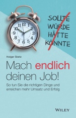 Mach endlich deinen Job!: So tun Sie die richtigen Dinge und erreichen mehr Umsatz und Erfolg - ISBN 9783527510269