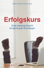 Erfolgskurs: Gute Leistung braucht dringend gute Grundlagen - ISBN 9783527510313