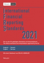 International Financial Reporting Standards (IFRS) 2021: Die von der EU gebilligten Standards und Interpretationen / The Official Standards and Interpretations Approved by the EU - ISBN 9783527510429