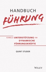 Handbuch Führung: Schnelle Unterstützung für dynamische Führungskräfte - ISBN 9783527510665