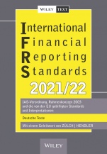 International Financial Reporting Standards (IFRS) 2021/2022: IAS–Verordnung, Rahmenkonzept 2003 und die von der EU gebilligten Standards und Interpretationen – deutsche Texte - ISBN 9783527510924