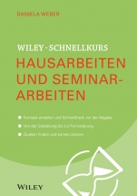 Wiley–Schnellkurs Hausarbeiten und Seminararbeiten - ISBN 9783527530083