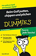 Beim Golf putten, chippen und pitchen für Dummies Das Pocketbuch - ISBN 9783527704552