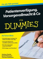 Patientenverfügung, Vorsorgevollmacht und Co für Dummies - ISBN 9783527707379