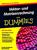 Vektor– und Matrizenrechnung fur Dummies - ISBN 9783527707423
