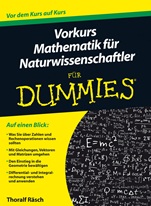 Vorkurs Mathematik fur Naturwissenschaftler fur Dummies - ISBN 9783527707492