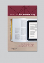 Buchherstellung für Medienkaufleute und Angehende Hersteller - ISBN 9783527708840