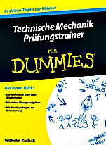 Technische Mechanik Prufungstrainer für Dummies - ISBN 9783527708901