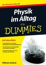 Physik im Alltag für Dummies - ISBN 9783527710560