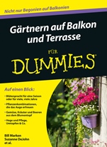 Gärtnern auf Balkon und Terrasse für Dummies - ISBN 9783527711239