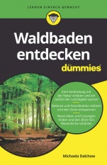 Waldbaden entdecken für Dummies - ISBN 9783527717187