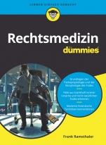 Rechtsmedizin für Dummies - ISBN 9783527717347