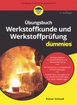 Übungsbuch Werkstoffkunde und Werkstoffprüfung für Dummies - ISBN 9783527717439