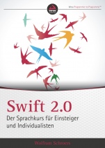 Swift 2.0: Der Sprachkurs für Einsteiger und Individualisten - ISBN 9783527760657